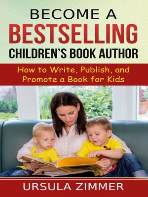cover image of Become a Bestselling Children's Book Author